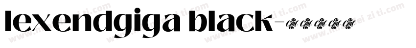 lexendgiga black字体转换